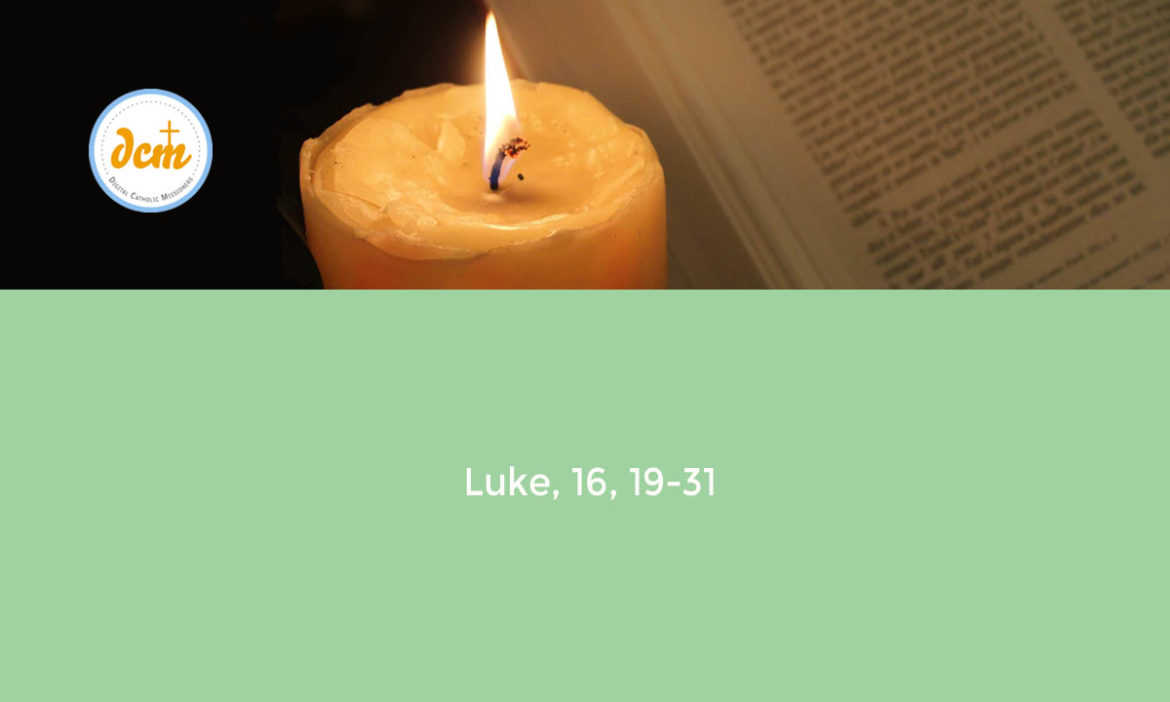 Luke 16, 19-31 - Digital Catholic Missionaries (DCM)
