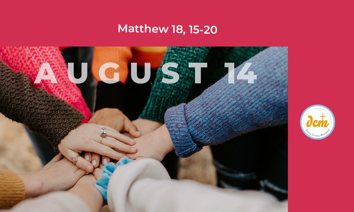 Mathew 18, 15-20 - Digital Catholic Missionaries (DCM)