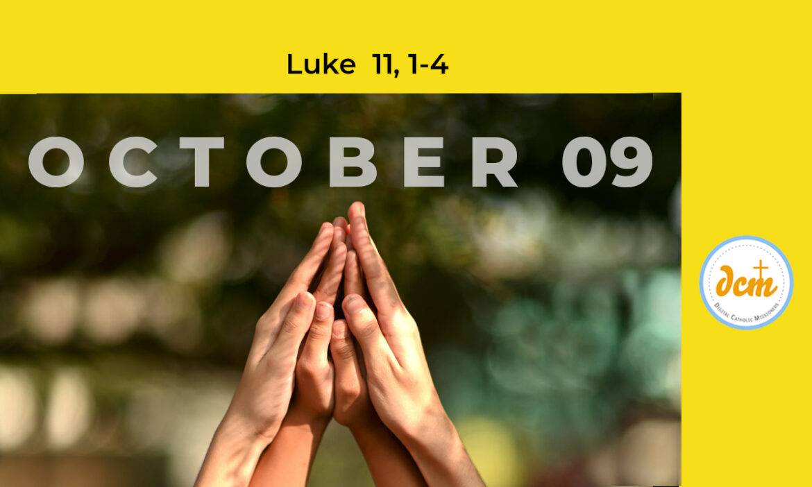 Luke 11, 1-4 - Digital Catholic Missionaries (DCM)