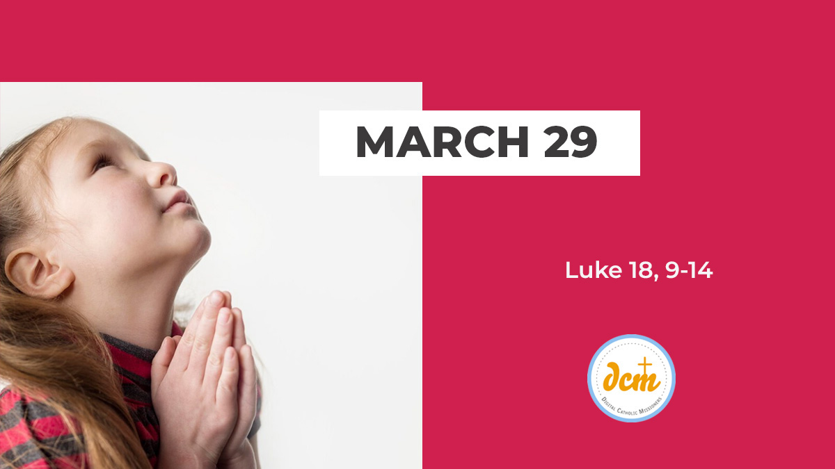 Luke 18, 9-14 - Digital Catholic Missionaries (DCM)