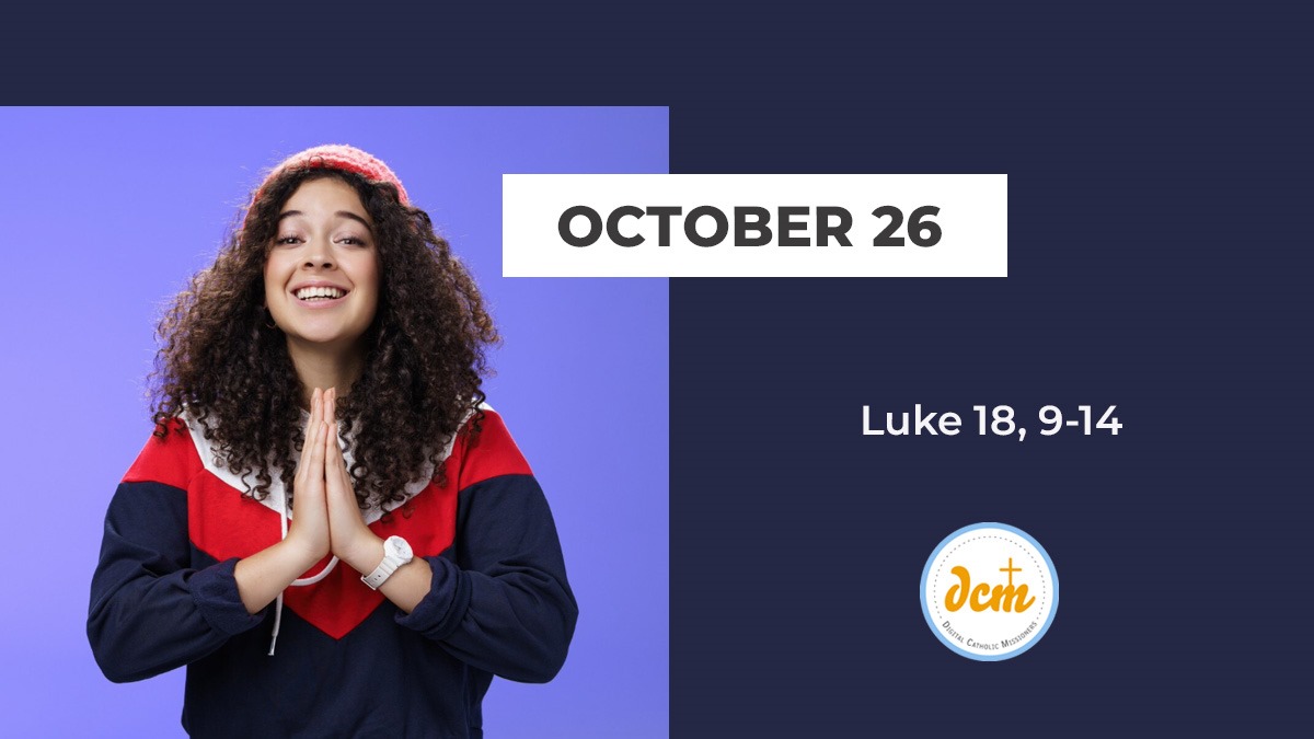 Luke 18, 9-14 - Digital Catholic Missionaries (DCM)